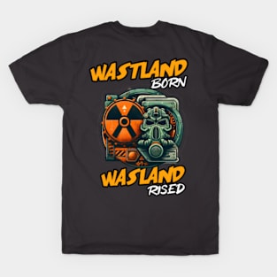 Wasteland Born: Embrace the Chaos T-Shirt